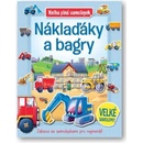 Náklaďáky a bagry