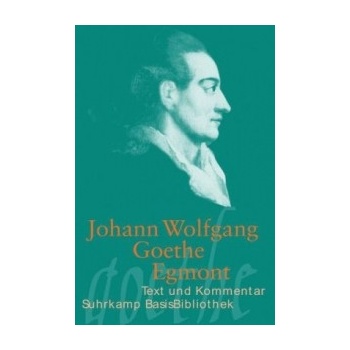 Johann W. von Goethe, Helmut Nobis - Egmont