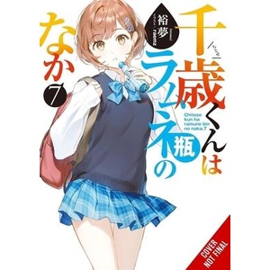 CHITOSE IS IN THE RAMUNE BOTTLE LN V07 (ISBN: 9798855405743)