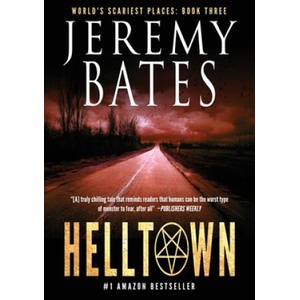 Helltown | Jeremy Bates (ISBN: 9780994096067)