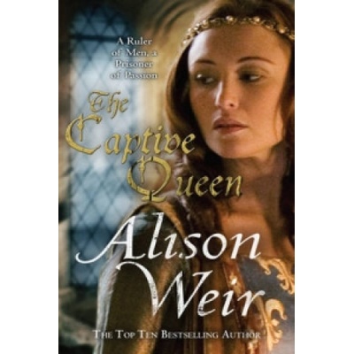 Captive Queen - Weir Alison