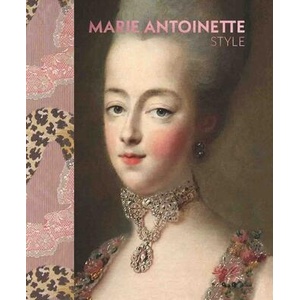 Marie Antoinette Style /anglais (ISBN: 9781838510541)