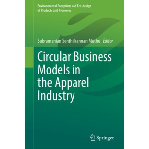 Circular Business Models in the Apparel Industry (2025)
