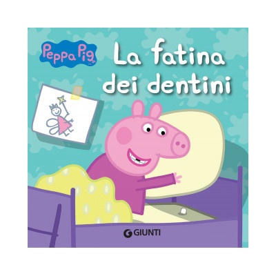 fatina dei dentini. Peppa Pig. Hip hip urrà per Peppa!