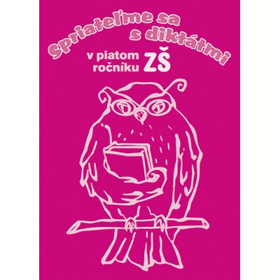 Spriateľme sa s diktátmi v piatom ročníku ZŠ