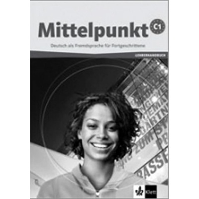 Mittelpunkt C1 - Metodická příručka - Butler E., Daniels A., Estermann Ch.