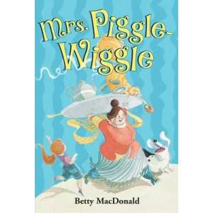 Mrs. Piggle Wiggle | Betty MacDonald, Alexandra Boiger (ISBN: 9780397317127)