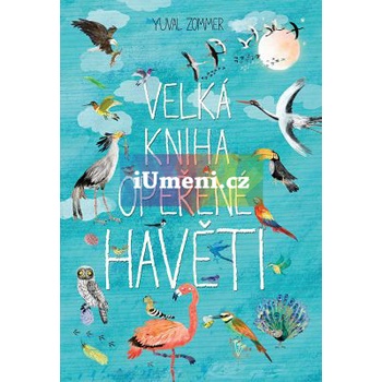 Velká kniha opeřené havěti - Yuval Zommer