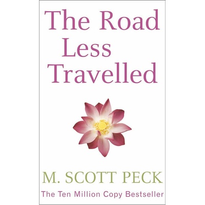 The Road Less Travelled - M.Scott Peck