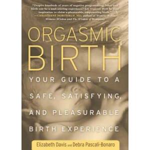 Orgasmic Birth (ISBN: 9781605295282)