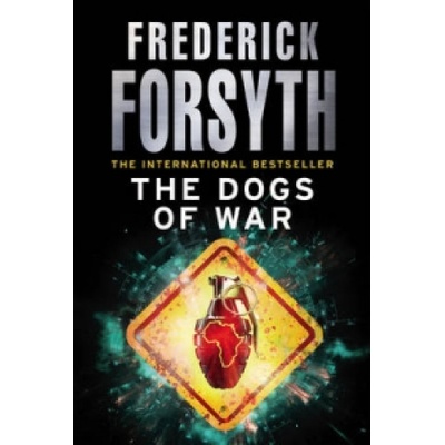 The Dogs Of War - Frederick Forsyth