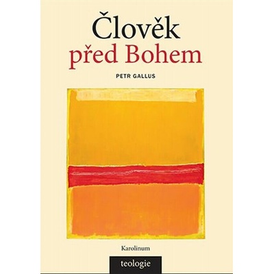 Člověk před Bohem - Petr Gallus
