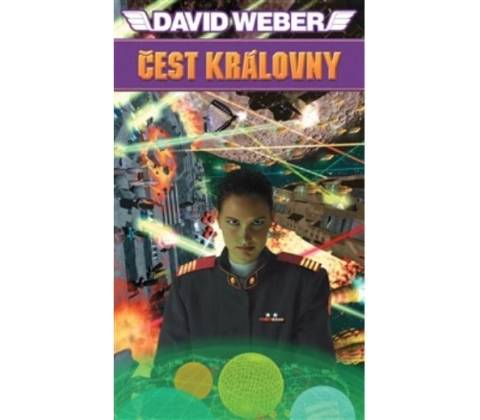 Čest královny - David Weber