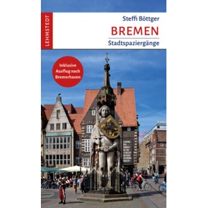 Bremen | Mark Lehmstedt (ISBN: 9783957971821)