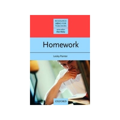 RESOURCE BOOKS FOR TEACHERS: HOMEWORK - MALEY, A.;PAINTER, L