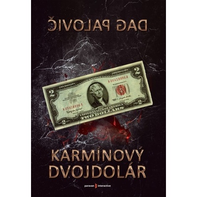 Karmínový dvojdolár - Dag Palovič