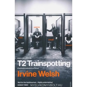 T2 Trainspotting | Irvine Welsh (2017)