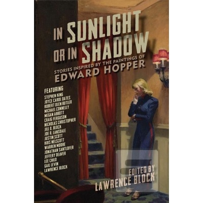 In Sunlight or In Shadow - Stories Inspired by the Paintings of Edward Hopper Block Lawrence Paperback