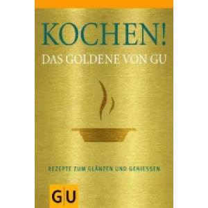 Kochen! Das Goldene von GU | Alessandra Redies, Adriane Andreas (ISBN: 9783833815768)