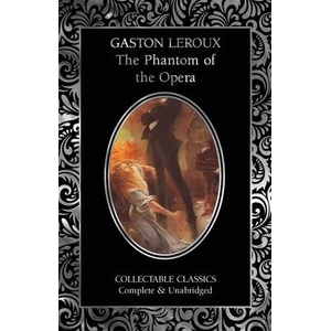 The Phantom of the Opera | Gaston Leroux (ISBN: 9781835625668)