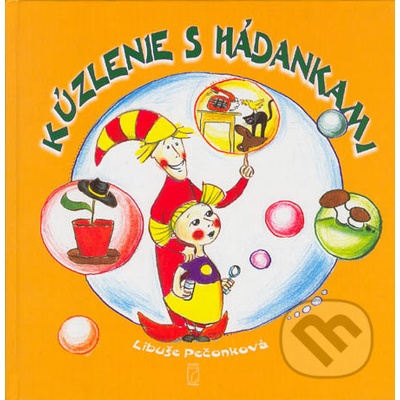 Kúzlenie s hádankami Libuše Pečonková; Cecílie Kudělová SK
