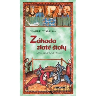 Záhada zlaté štoly - Vlastimil Vondruška