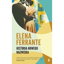 Historia nowego nazwiska. Genialna przyjaciółka. Tom 2