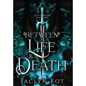 Between Life and Death | Jaclyn Kot (ISBN: 9781738702213)