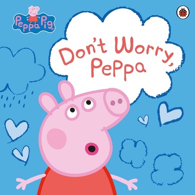Peppa Pig: Don't Worry, Peppa - Pig Peppa