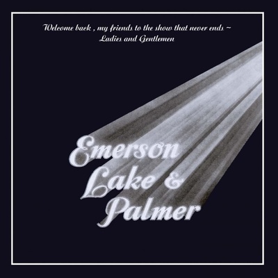 EMERSON, LAKE & PALMER - WELCOME BACK MY FRIENDS TO THE SHOW THAT NEVER ENDS - LADIES AND GENTLEMEN LP