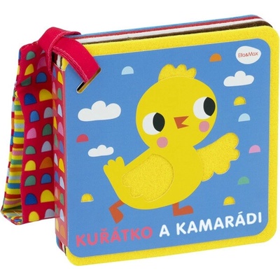 Knížka do kočárku Kuřátko a kamarádi - Deborah van de Leijgraaf