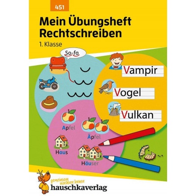 Mein Übungsheft Rechtschreiben 1. Klasse Mascha Greune List
