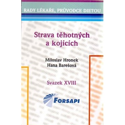 Strava těhotných a kojících - Miloslav Hronek,Hana Barešová,