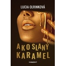 Ako slaný karamel
