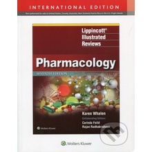 Lippincotts Illustrated Reviews: Pharmacology - Karen Whalen