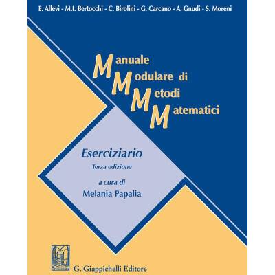 Manuale modulare di metodi matematici. Eserciziario