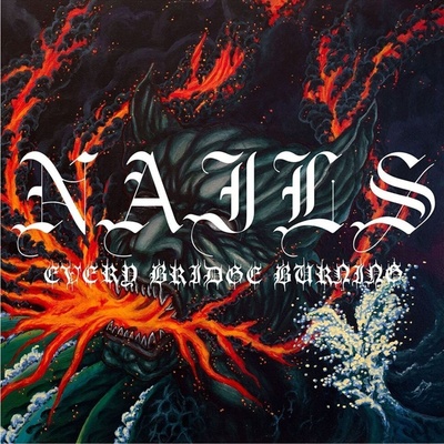 Nails - Every Bridge Burning (45 RPM) (Forest Green Coloured) (LP) (0727361537616)