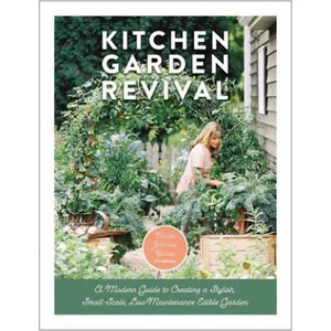 Kitchen Garden Revival (ISBN: 9780760366868)