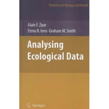Image 1 of Analyzing Ecological Data | Alain F. Zuur, Elena N. Ieno, Graham M. Smith