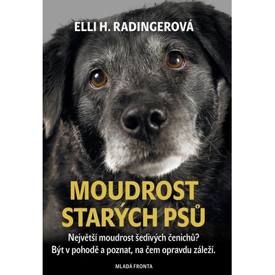 Moudrost starých psů - Radingerová Elli H.