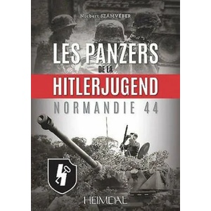 Les Panzers De La Hitlerjugend | Norbert Szamveber (ISBN: 9782840484189)
