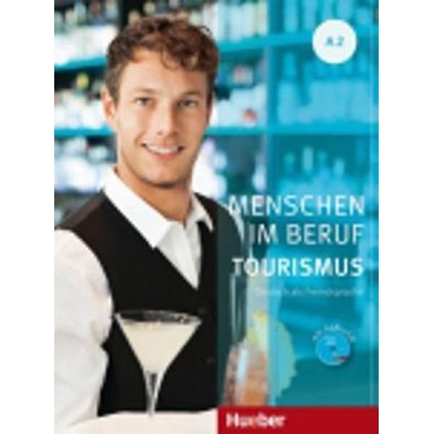 Menschen im Beruf: Tourismus A2 – cvičebnica s audioCD