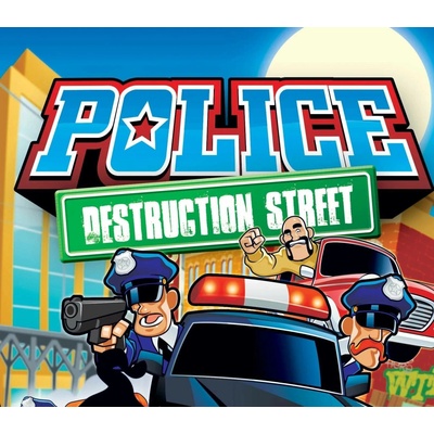 Police: Destruction street