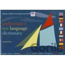 Yachtsman's Ten Language Dictionary Barbara Webb