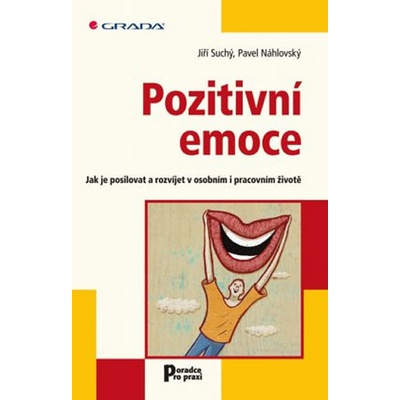 Pozitivní emoce - Jirí Suchý, Pavel Náhlovský