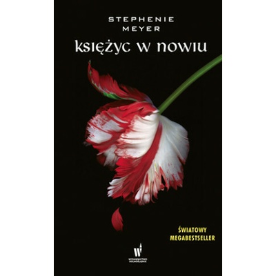 Księżyc w nowiu. Saga zmierzch. Tom 2 wyd. 2026