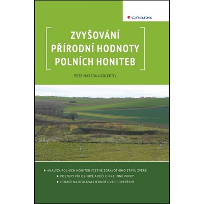 Zvyšování přírodní hodnoty polních honiteb - Petr Marada a kolektív