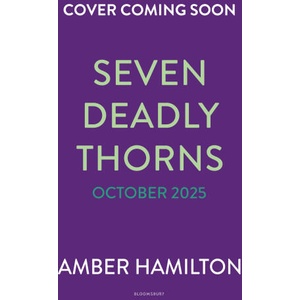Seven Deadly Thorns (ISBN: 9781526680297)