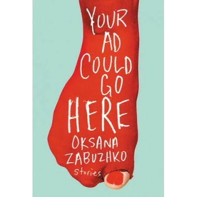 Your Ad Could Go Here | Oksana Zabuzhko