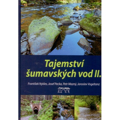 Tajemství šumavských vod II. Petr Mazný CZ